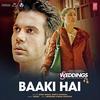 Baaki Hai - 5 Weddings